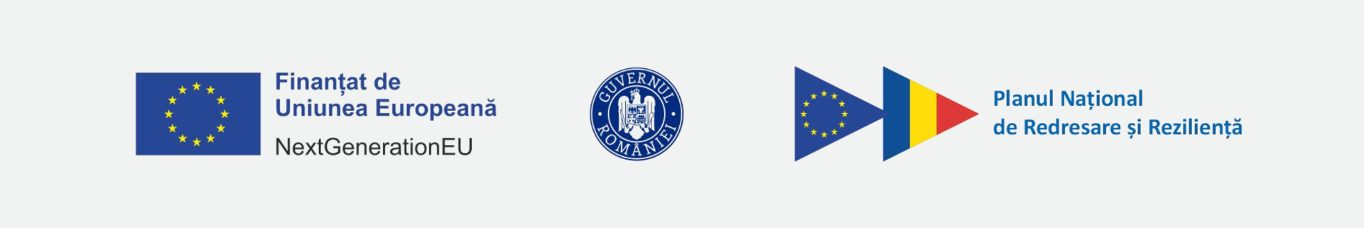 Finanțat de Uniunea Europeană — NextGenerationEU · Guvernul României · Planul Național de Redresare și Reziliență